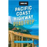 Moon Pacific Coast Highway Road Trip California, Oregon & Washington