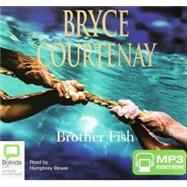 Brother Fish: Library Edition,9781740936422