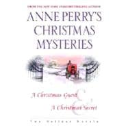 Anne Perry's Christmas Mysteries Two Holiday Novels