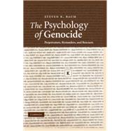 The Psychology of Genocide