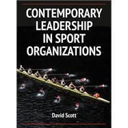 Contemporary Leadership in Sport Organizations