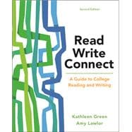 Loose-leaf Version for  Read, Write, Connect: A Guide to College Reading and Writing
