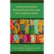 Literary Connections Between South Africa and the Lusophone World