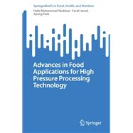 Advances in Food Applications for High Pressure Processing Technology,9783031336423