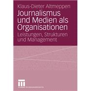 Journalismus Und Medien Als Organisationen