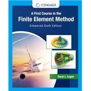 A First Course in the Finite Element Method Enhanced Edition