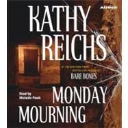 Monday Mourning A  Novel