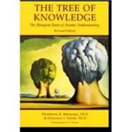 Tree of Knowledge The Biological Roots of Human Understanding