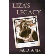 Liza's Legacy : A Novel