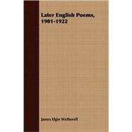 Later English Poems, 1901-1922