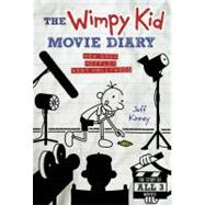 The Wimpy Kid Movie Diary (Dog Days Revised and Expanded Edition)