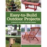 Easy-To-Build Outdoor Projects