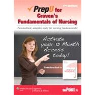 PrepU for Craven's Fundamentals of Nursing Human Health and Function