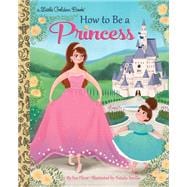 How to Be a Princess