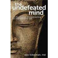 The Undefeated Mind,9780757316425