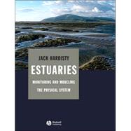 Estuaries Monitoring and Modeling the Physical System