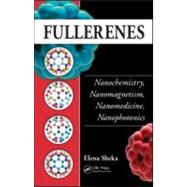 Fullerenes: Nanochemistry, Nanomagnetism, Nanomedicine, Nanophotonics