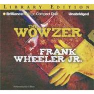 The Wowzer: Library Edition