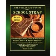 The Collector's Guide to the School Strap