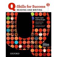 Q: Skills for Success 5 Reading & Writing Student Book with Student Access Code Card