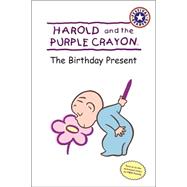 Harold and the Purple Crayon: The Birthday Present