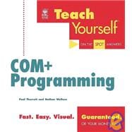 Teach Yourself COM+ Programming