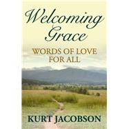 Welcoming Grace, Words of Love for All