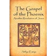 The Gospel of the Phoenix
