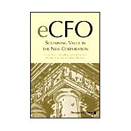 eCFO : Sustaining Value in the New Corporation