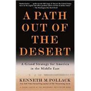 A Path Out of the Desert A Grand Strategy for America in the Middle East