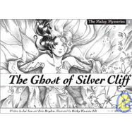 The Ghost of Silver Cliff