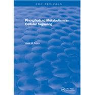 Phospholipid Metabolism in Cellular Signaling: 0