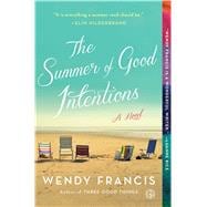 The Summer of Good Intentions A Novel