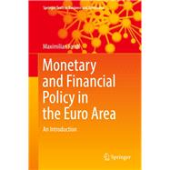 Monetary and Financial Policy in the Euro Area