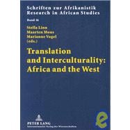 Translation and Interculturality : Africa and the West