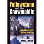 Yellowstone and the Snowmobile
