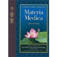 Chinese Herbal Medicine: Materia Medica