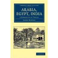 Arabia, Egypt, India