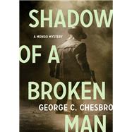 Shadow of a Broken Man