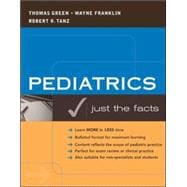 Pediatrics: Just the Facts