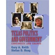 Texas Politics and Government : Continuity and Change