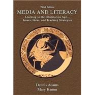 Media and Literacy : Learning in the Information Age - Issues, Ideas, and Teaching Strategies