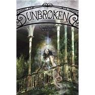 Unbroken: Ruined Novel