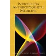 Introducing Anthroposophical Medicine