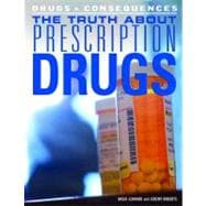 The Truth About Prescription Drugs