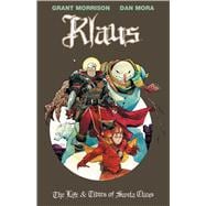 Klaus: The Life & Times of Santa Claus