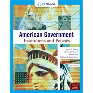 American Government: Institutions and Policies, Enhanced
