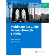 Multistate Tax Guide to Pass-Through Entities (2022) eBook