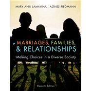 Marriages & Families Making Choices in a Diverse Society