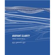 Pamphlet Architecture 36 Buoyant Clarity